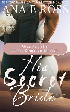 His Secret Bride by Ana E Ross