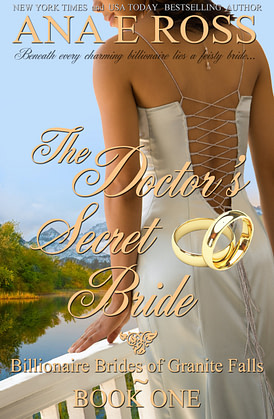 The Doctor's Secret Bride by Ana E Ross The Doctor's Secret Bride